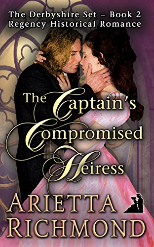 The Captain’s Compromised Heiress